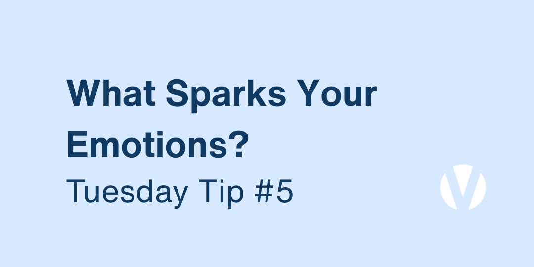 Embrace Your Emotions: Discover Values Behind Your Feelings (Tuesday Tip #5)