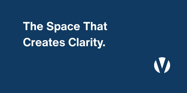 The Space That Creates Clarity