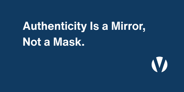 Authenticity Is a Mirror, Not a Mask